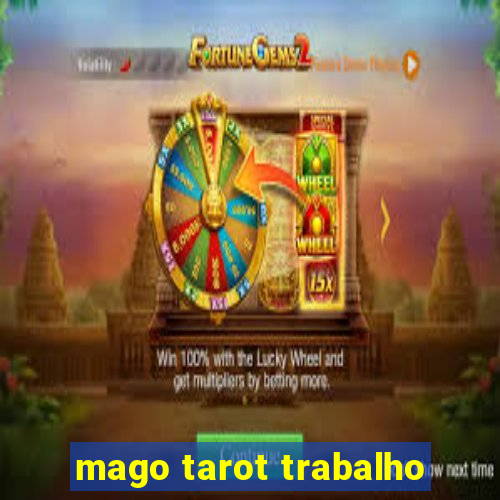 mago tarot trabalho